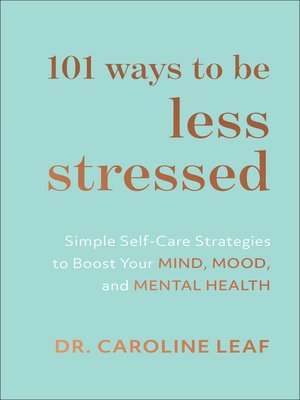 cover image of 101 Ways to Be Less Stressed